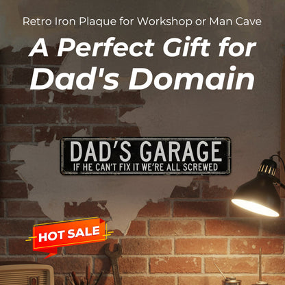 Retro Garage Sign for Dad 🔧❤️ – Iron Plaque, Humorous Man Cave Decor😂